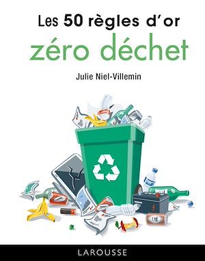Couverture ebook de Les 50 règles d'or zéro déchet, de Julie Niel-villemin