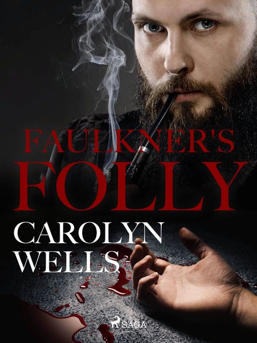 ebook cover of Faulkner's Folly, by Carolyn Wells