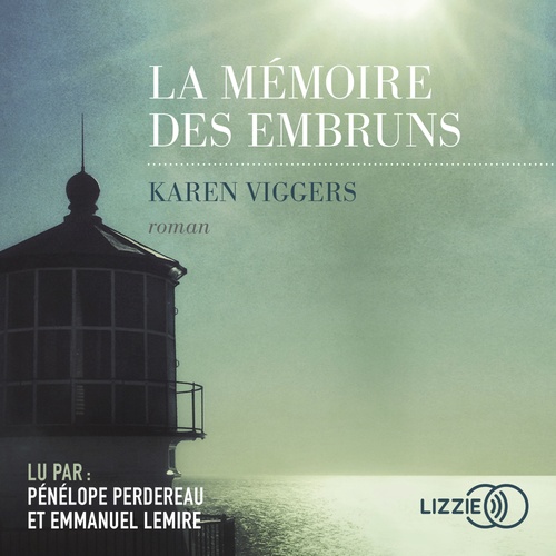 audiobook cover of La mémoire des embruns, by Karen Viggers