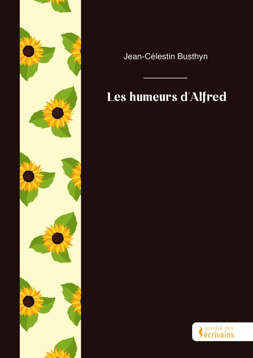 ebook cover of Les humeurs d'Alfred, by Jean-Célestin Busthyn