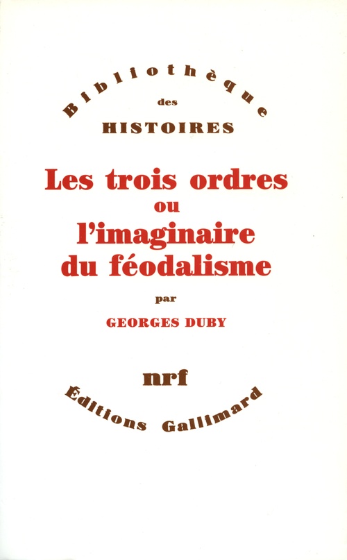 Couverture ebook de Les Trois ordres ou l'imaginaire du féodalisme, de Georges Duby