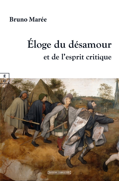 ebook cover of Éloge du désamour et de l´esprit critique, by Bruno Marée