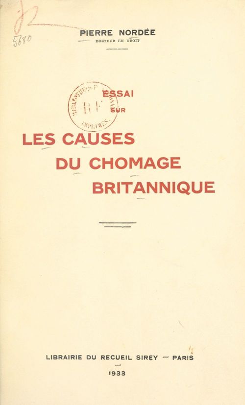 Couverture ebook de Essai sur les causes du chômage britannique, de Pierre Nordee