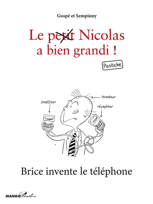 Couverture ebook de Brice invente le téléphone, de Gospé, Sempinny