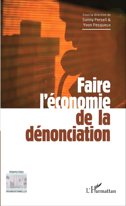 Couverture ebook de Faire l'économie de la dénonciation, de Sonny Perseil, Yvon Presqueux