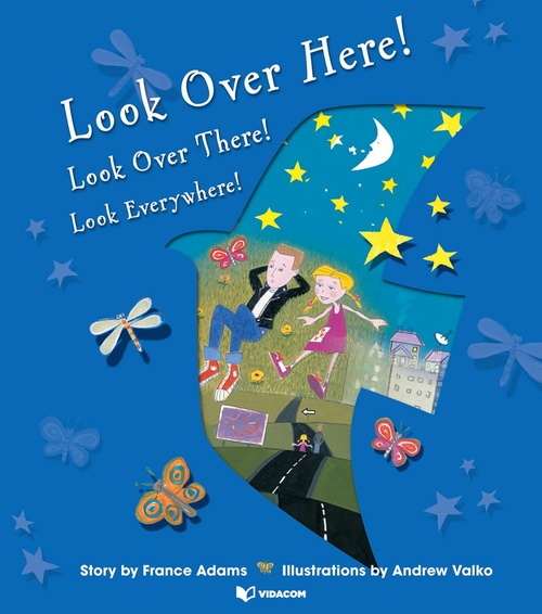 Couverture ebook de Look Over Here! Look Over There! Look Everywhere!, de France Adams