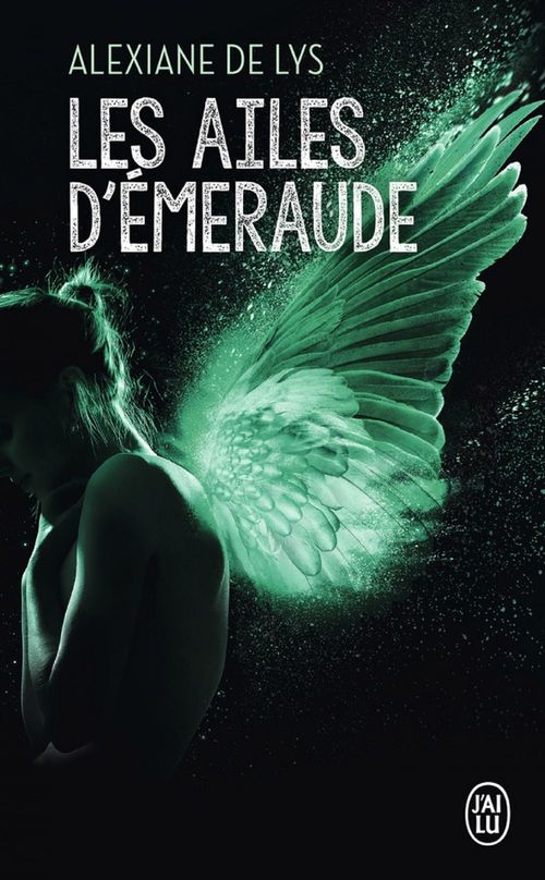 Couverture ebook de Les ailes d'émeraude (Tome 1), de Alexiane de Lys