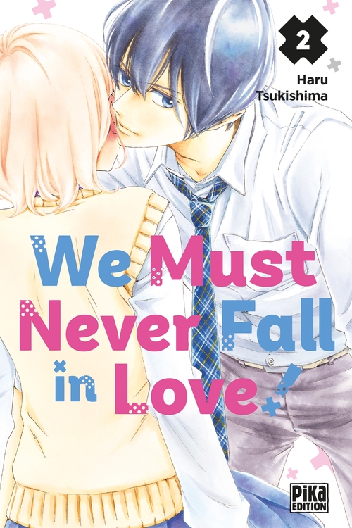 ebook cover of We Must Never Fall in Love! T02, by Haru Tsukishima