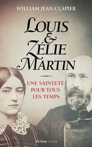 Couverture ebook de Louis et Zélie Martin, de William Clapier