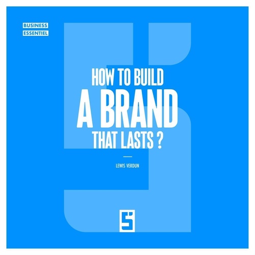 ebook cover of How to Build a Brand That Lasts ?, by Léwis Verdun