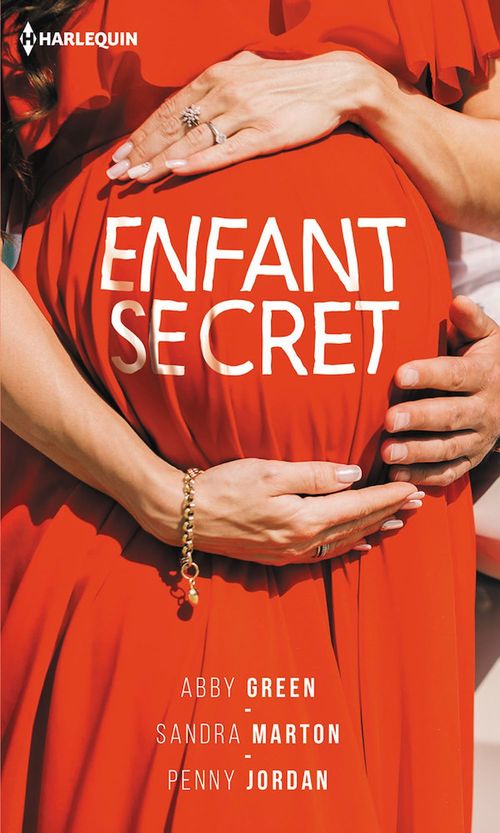 Couverture ebook de Enfant secret, de Abby Green, Penny Jordan, Sandra Marton