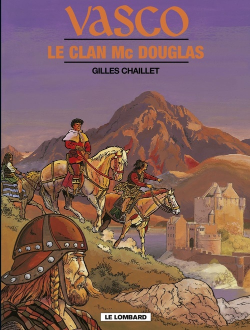 ebook cover of Vasco - Tome 21 - Le Clan Mac Douglas, by Gilles Chaillet