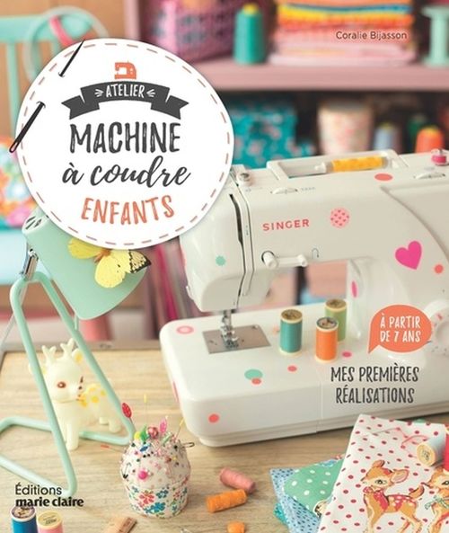 ebook cover of Atelier machine à coudre enfants , by Coralie Bijasson