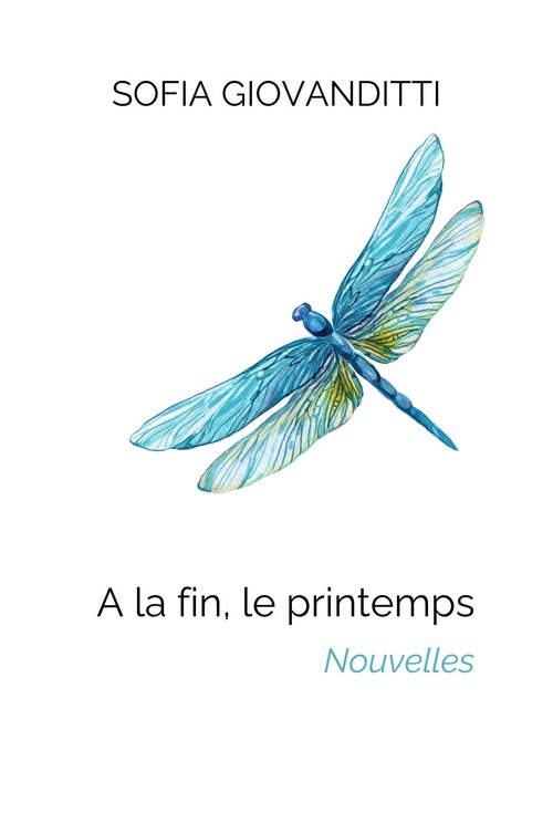 ebook cover of À la fin, le printemps, by Sofia Giovanditti