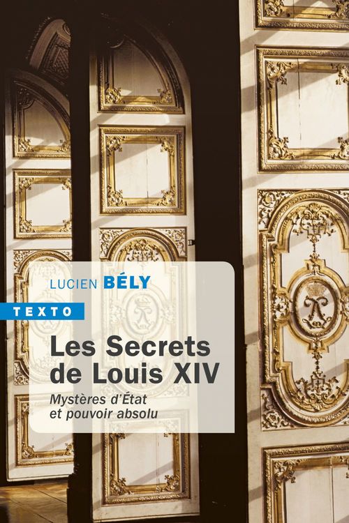 ebook cover of Les secrets de Louis XIV, by Lucien Bély