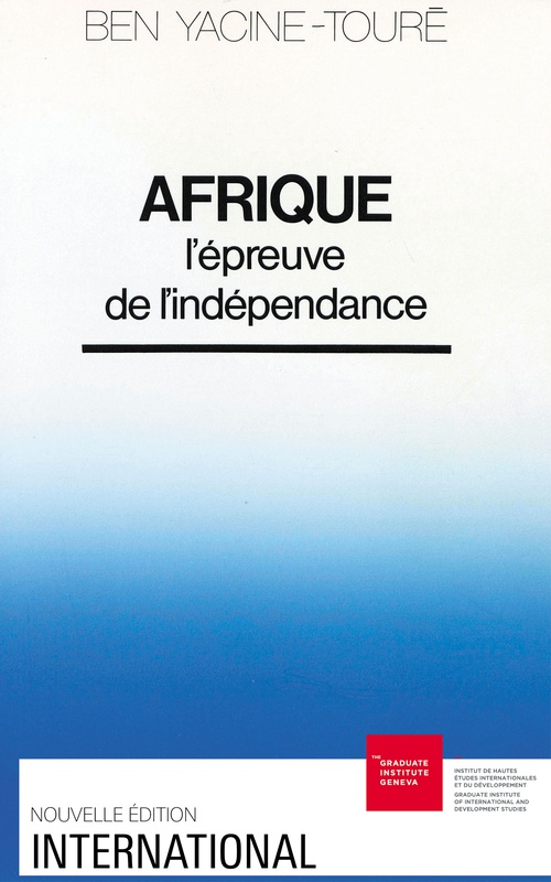 Couverture ebook de Afrique : l´épreuve de l´indépendance, de Ben Yacine-Touré