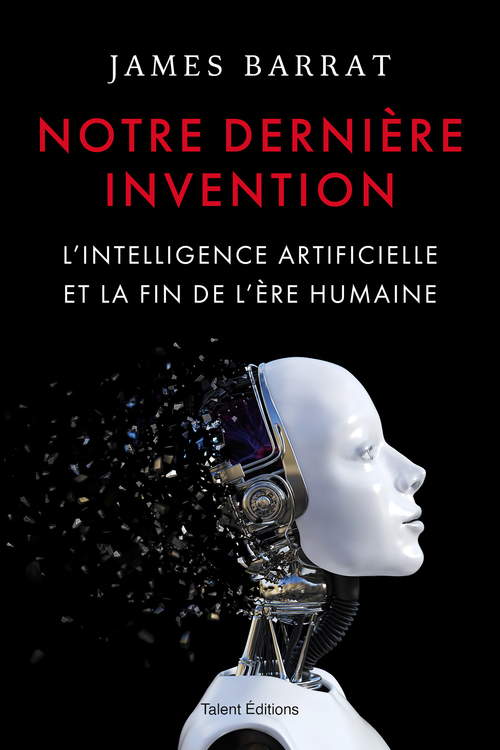 ebook cover of Notre dernière invention, by James Barrat