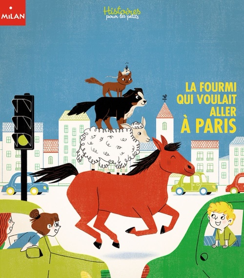 ebook cover of La fourmi qui voulait aller à Paris, by Claire Astolfi
