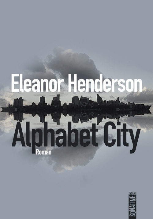 Couverture ebook de Alphabet City, de Eleanor Henderson