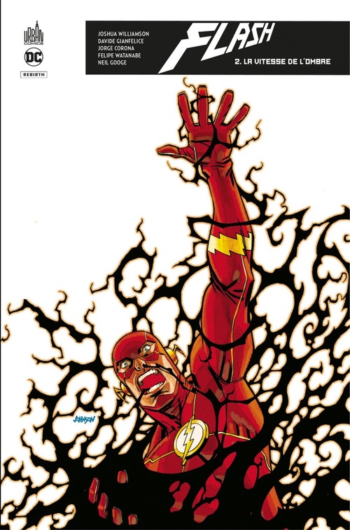 Couverture ebook de Flash Rebirth - Tome 2 - La vitesse de l'ombre, de Jsohua Williamson, Jorge Corona, Davide Gianfelice, Neil Googe, Felipe Watanabe