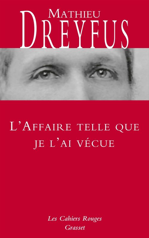 Couverture ebook de L'affaire telle que je l'ai vécue, de Mathieu Dreyfus