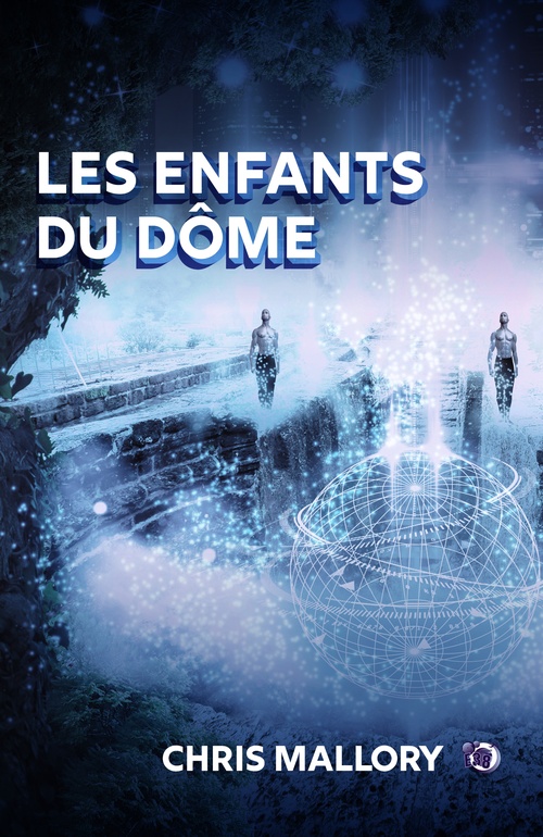 Couverture ebook de Les enfants du dôme, de Chris Mallory
