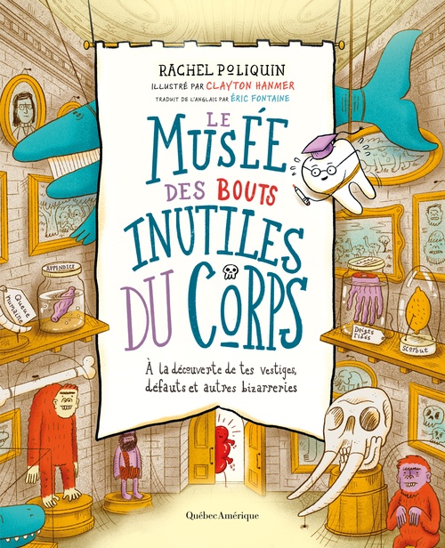 ebook cover of Le musée des bouts inutiles du corps, by Rachel Poliquin