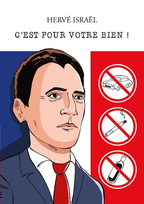 Couverture ebook de C'est pour votre bien !, de Herve Israel