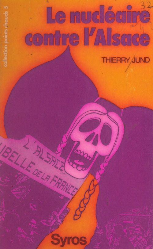 Couverture ebook de Le nucléaire contre l'Alsace, de Thierry Jund