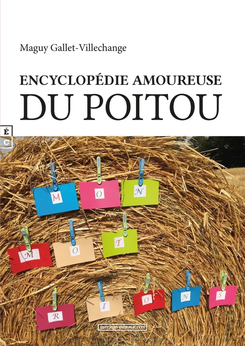 ebook cover of Encyclopédie amoureuse du Poitou, by Maguy Gallet-Villechange