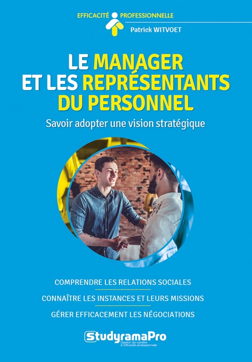 ebook cover of Le manager et les représentants du personnel, by Patrick Witvoet