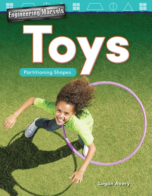 Couverture ebook de Engineering Marvels: Toys, de Logan Avery
