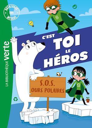 Couverture ebook de S.O.S. Ours polaires ! - C'est toi le héros XXL, de Hachette Livre