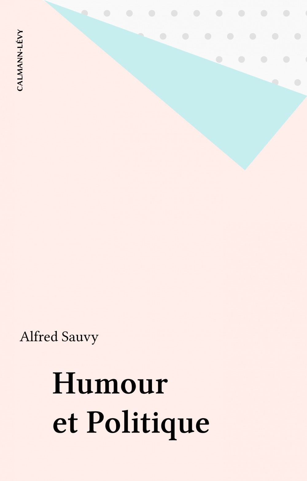 ebook cover of Humour et Politique, by Alfred Sauvy