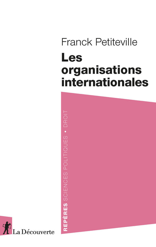 Couverture ebook de Les organisations internationales, de Franck Petiteville