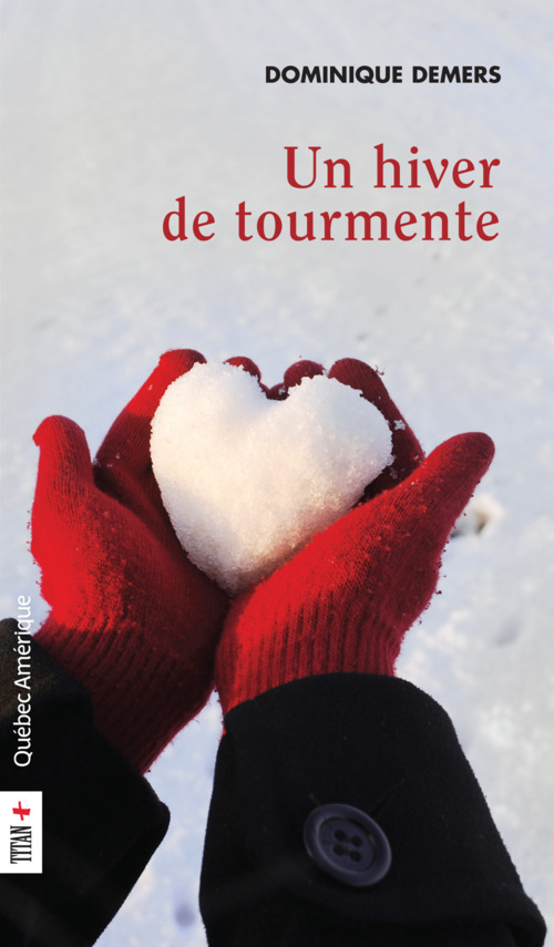 Couverture ebook de Un hiver de tourmente, de Dominique Demers