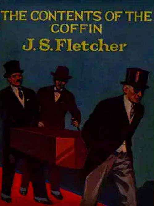 Couverture ebook de The Contents of the Coffin, de J. S. Fletcher