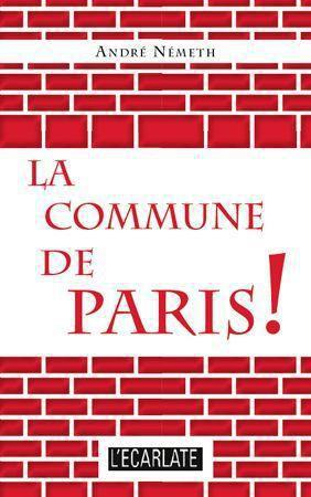 Couverture ebook de La Commune de Paris, de André Nemeth