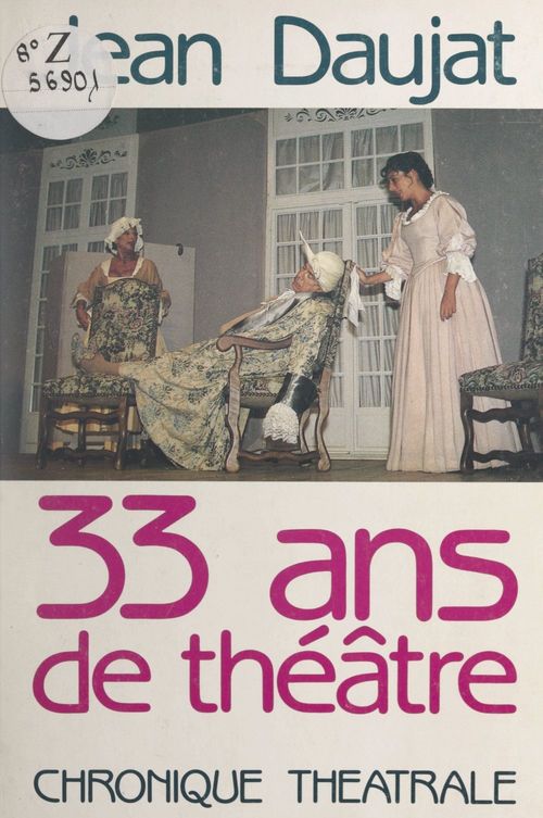 ebook cover of 33 ans de théâtre, by Jean Daujat