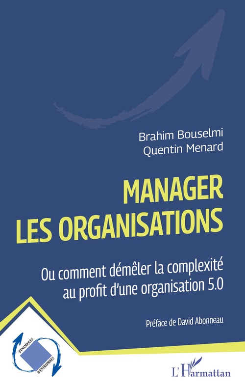 Couverture ebook de Manager les organisations, de Brahim Bouselmi, Quentin Menard