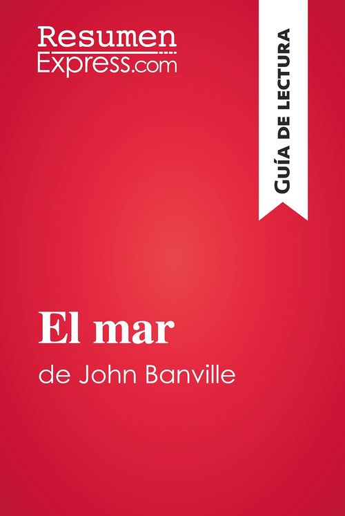 ebook cover of El mar de John Banville (Guía de lectura), by Resumenexpress