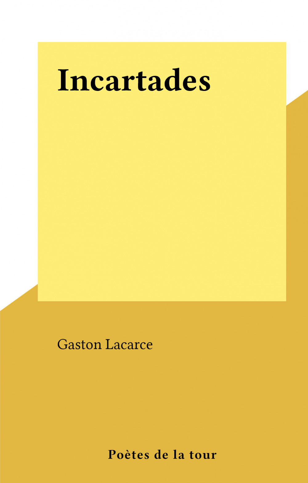 Couverture ebook de Incartades, de Gaston Lacarce