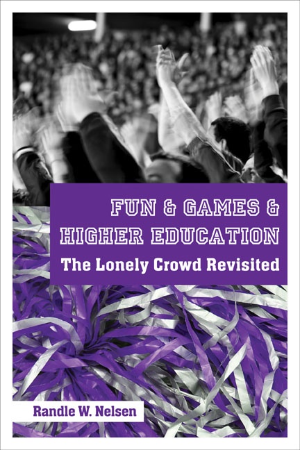 ebook cover of Fun & Games & Higher Educatione´, by Randle W. Nelsen