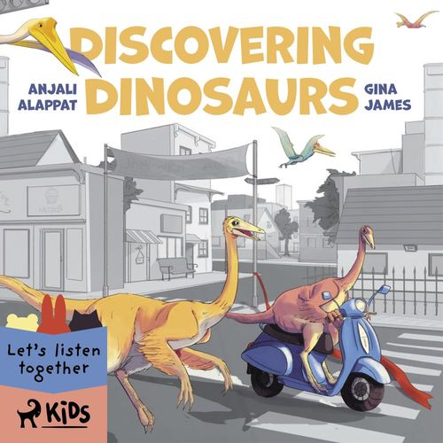 Couverture audiobook de Discovering Dinosaurs, de Anjali Alappat, Gina James