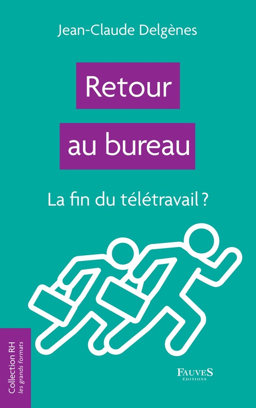ebook cover of Retour au bureau, by Jean Claude Delgenes