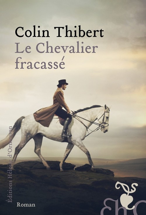 ebook cover of Le Chevalier fracassé, by Colin Thibert