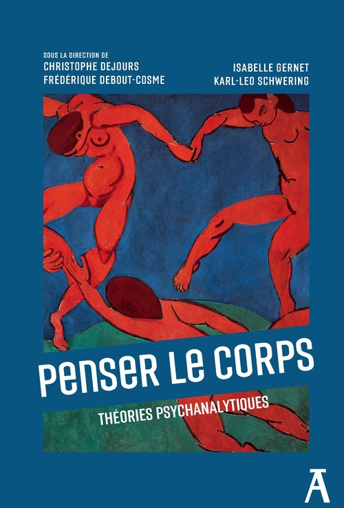 Couverture ebook de Penser le corps, de Karl-Léo Schwering, Christophe Dejours, Frédérique Debout-Cosme, Isabelle Gernet