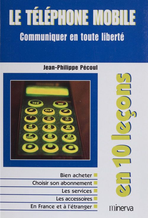 Couverture ebook de Téléphone, téléphone mobile, de Jean-Philippe Pecoul