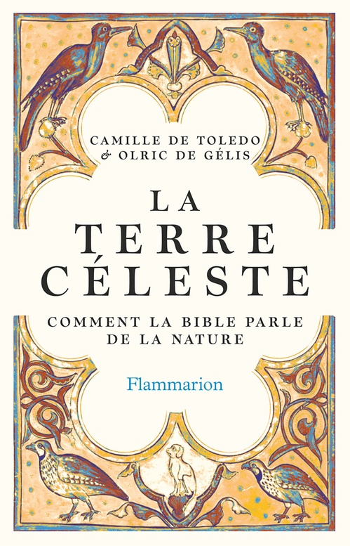 ebook cover of La Terre céleste. comment la bible parle de la nature, by Olric de Gélis, Camille de Toledo