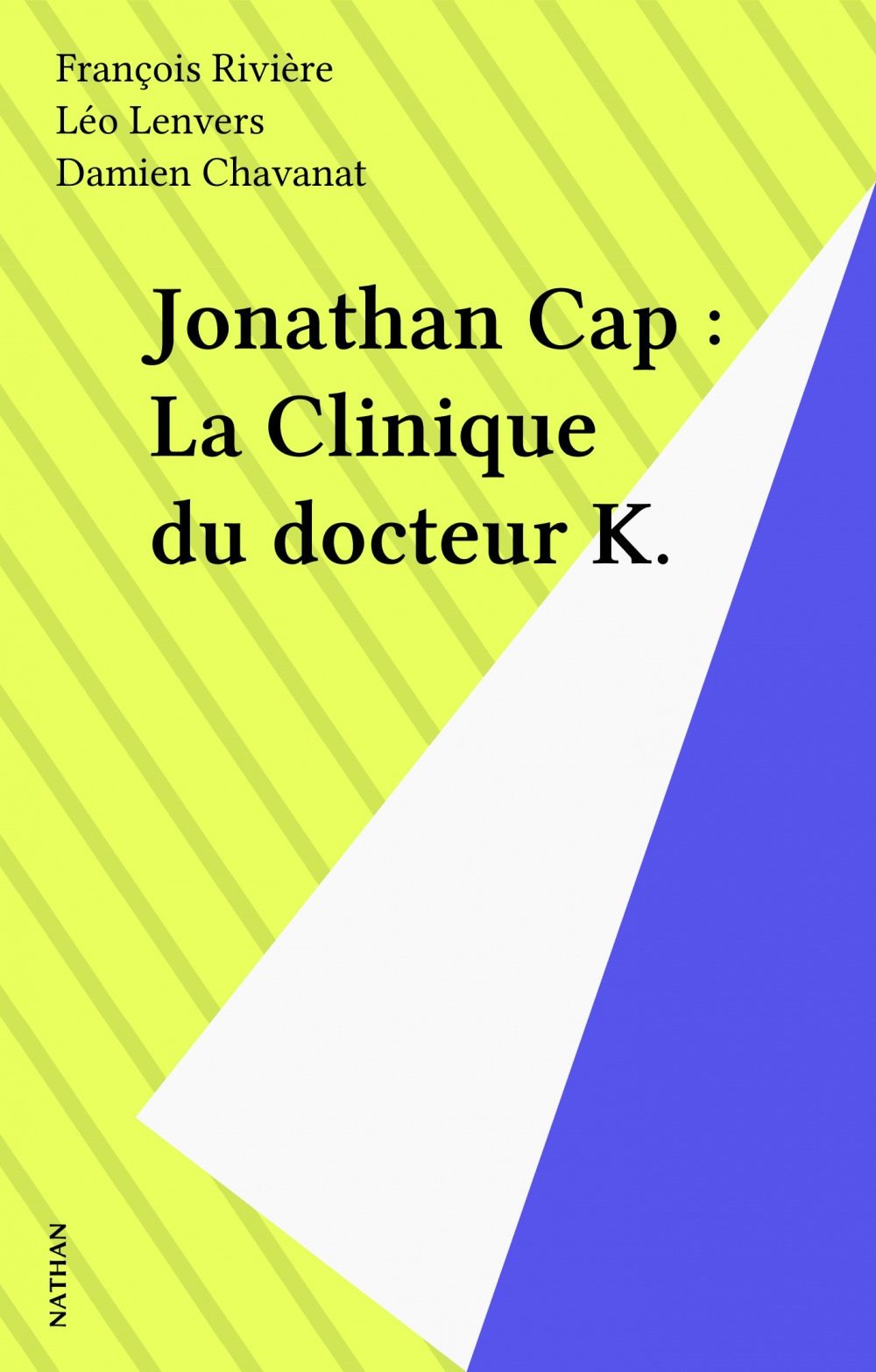 ebook cover of Jonathan Cap : La Clinique du docteur K., by Collectif